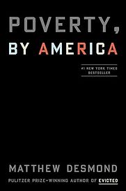 Poverty, by America by Dion Graham (narrator) & Matthew Desmond Poverty, by America by Dion Graham (narrator) & Matthew Desmond