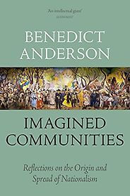 The Best Books on the Hong Kong Protests - Imagined Communities by Benedict Anderson The Best Books on the Hong Kong Protests - Imagined Communities by Benedict Anderson