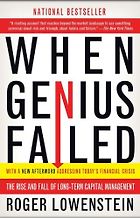 The best books on Financial Speculation - When Genius Failed by Roger Lowenstein