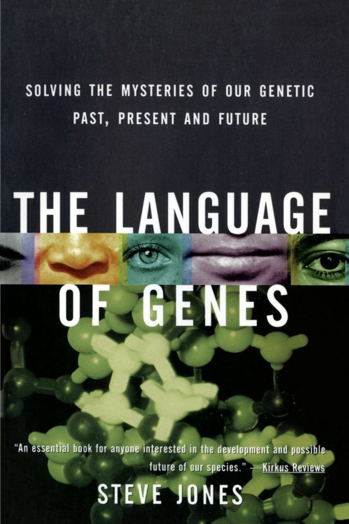 The Language of Genes by Steve Jones