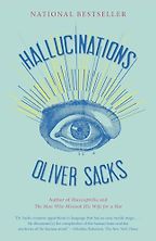 The best books on Hallucination - Hallucinations by Oliver Sacks