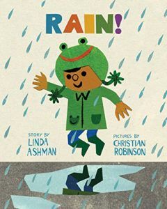 Books about the Weather for Kids - Rain by Christian Robinson & Linda Ashman