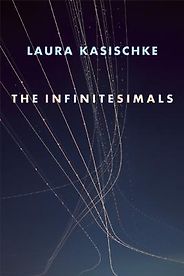 The Best Contemporary American Poetry - The Infinitesimals by Laura Kasischke The Best Contemporary American Poetry - The Infinitesimals by Laura Kasischke