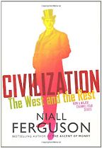 The best books on The Decline of the West - Civilization by Niall Ferguson