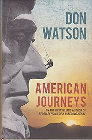 American Journeys by Don Watson American Journeys by Don Watson