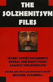 The Solzhenitsyn Files by Michael Scammell (Ed), Catherine A. Fitzpatrick The Solzhenitsyn Files by Michael Scammell (Ed), Catherine A. Fitzpatrick