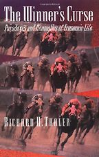 The best books on Decision-Making - The Winner’s Curse by Richard Thaler The best books on Decision-Making - The Winner’s Curse by Richard Thaler