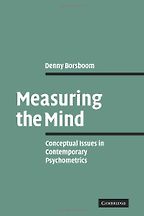 The best books on Educational Testing - Measuring the Mind: Conceptual Issues in Contemporary Psychometrics by Denny Borsboom
