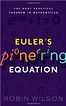Euler's Pioneering Equation by Robin Wilson