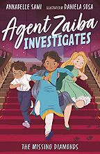 The Best Audiobooks for a Family Road Trip - Agent Zaiba Investigates: The Missing Diamonds by Annabelle Sami, Daniela Sosa (illustrator) & narrated by Zenia Starr