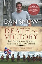 The best books on Military History - Death or Victory by Dan Snow The best books on Military History - Death or Victory by Dan Snow