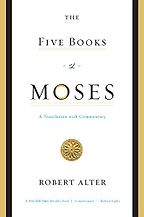 The best books on Adam and Eve - The Five Books of Moses: A Translation with Commentary by Robert Alter The best books on Adam and Eve - The Five Books of Moses: A Translation with Commentary by Robert Alter