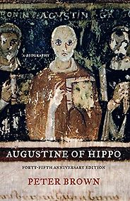 The best books on Religious and Social History in the Ancient World - Augustine of Hippo by Peter Brown The best books on Religious and Social History in the Ancient World - Augustine of Hippo by Peter Brown