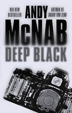 Deep Black by Andy McNab Deep Black by Andy McNab
