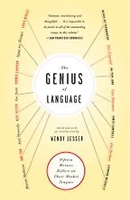 The best books on Language and the Mind - The Genius of Language by Wendy Lessen (editor) The best books on Language and the Mind - The Genius of Language by Wendy Lessen (editor)