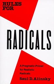 The best books on Lobbying - Rules for Radicals by Saul Alinsky The best books on Lobbying - Rules for Radicals by Saul Alinsky