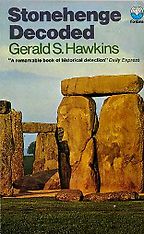 The best books on Popular Science - Stonehenge Decoded by Gerald S Hawkins The best books on Popular Science - Stonehenge Decoded by Gerald S Hawkins