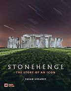 Stonehenge: The Story of an Icon by Susan Greaney Stonehenge: The Story of an Icon by Susan Greaney