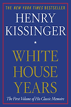 The best books on Why We Need Diplomats - White House Years by Henry Kissinger The best books on Why We Need Diplomats - White House Years by Henry Kissinger
