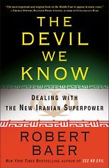 The best books on Espionage - The Devil We Know by Robert Baer