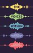 The Voices Within: The History and Science of How We Talk to Ourselves by Charles Fernyhough