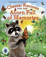 Audrey Penn recommends her Favourite Teenage Books - Chester Raccoon and an Acorn Full of Memories by Audrey Penn
