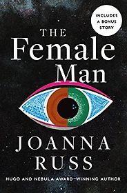 The Best Time Travel Books - The Female Man by Joanna Russ The Best Time Travel Books - The Female Man by Joanna Russ