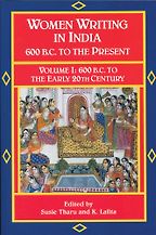 The best books on Asian Women - Women Writing in India by Susie Tharu and K Lalita (editors) The best books on Asian Women - Women Writing in India by Susie Tharu and K Lalita (editors)