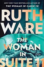 The Best New Mystery Books of 2025 - The Woman in Suite 11: A Novel by Ruth Ware The Best New Mystery Books of 2025 - The Woman in Suite 11: A Novel by Ruth Ware