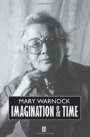 Imagination and Time (1994) by Mary Warnock