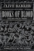 The Scariest Books - Books of Blood (Vols. 1-3) by Clive Barker
