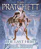 The Most Beautifully Illustrated Fantasy Novels - The Last Hero by Terry Pratchett and illustrated by Paul Kidby