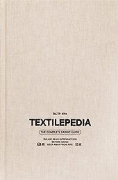 Sewing Books for Beginners - Textilepedia: The Complete Fabric Guide by Fashionary Sewing Books for Beginners - Textilepedia: The Complete Fabric Guide by Fashionary