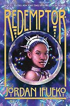 The Best Audiobooks for Kids of 2021 - Redemptor Jordan Ifueko, narrated by Joniece Abbott-Pratt The Best Audiobooks for Kids of 2021 - Redemptor Jordan Ifueko, narrated by Joniece Abbott-Pratt