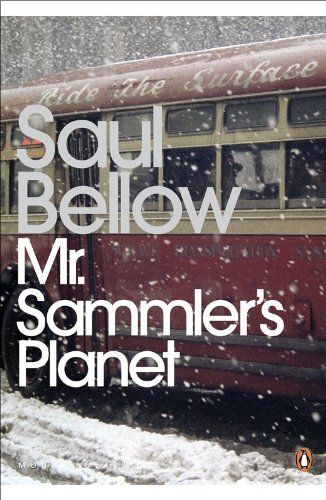 Mr Sammler’s Planet by Saul Bellow