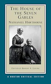 The House of the Seven Gables by Nathaniel Hawthorne The House of the Seven Gables by Nathaniel Hawthorne