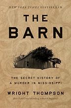 The Barn by Wright Thompson The Barn by Wright Thompson