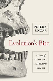 The best books on Anthropology - Evolution's Bite: A Story of Teeth, Diet, and Human Origins by Peter Ungar The best books on Anthropology - Evolution's Bite: A Story of Teeth, Diet, and Human Origins by Peter Ungar