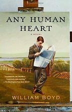 Any Human Heart by William Boyd Any Human Heart by William Boyd
