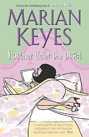 Further Under the Duvet by Marian Keyes Further Under the Duvet by Marian Keyes