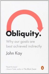 Best Investing Books for Beginners - Obliquity by John Kay