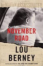 November Road by Lou Berney November Road by Lou Berney