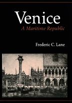 The best books on The Venetian Empire - Venice: A Maritime Republic by Frederic Chapin Lane