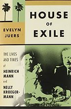 Unusual Histories - House of Exile by Evelyn Juers