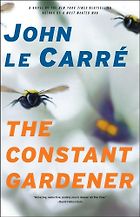 The best books on Espionage - The Constant Gardener by John le Carré