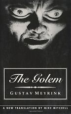 The best books on Fantastical Tales - The Golem by Gustav Meyrink The best books on Fantastical Tales - The Golem by Gustav Meyrink