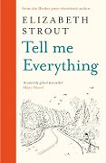 The Best Novels: The 2025 Women’s Prize for Fiction - Tell Me Everything by Elizabeth Strout The Best Novels: The 2025 Women’s Prize for Fiction - Tell Me Everything by Elizabeth Strout
