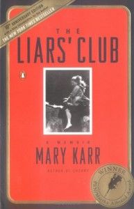 Favourite Memoirs - The Liars’ Club by Mary Karr