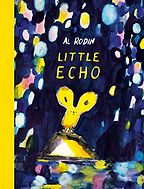 The Most Beautifully Illustrated Children’s Books - Little Echo by Al Rodin
