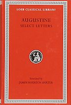 The Best Augustine Books - Augustine: Select Letters by Augustine